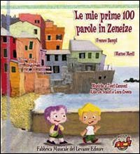 Le mie prime 100 parole in zeneize