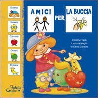 Amici per la buccia