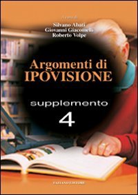 Argomenti di ipovisione. 4&deg; supplemento