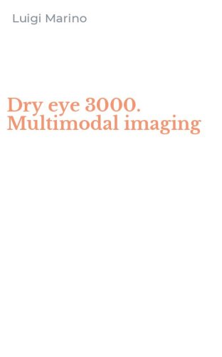 Dry eye 3000. Multimodal imaging