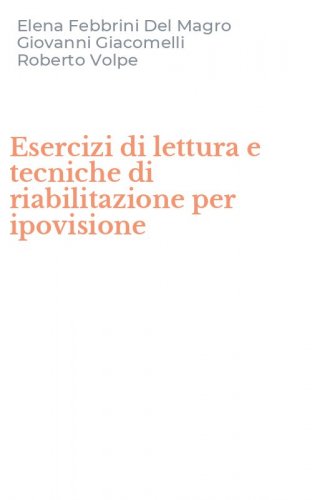 Esercizi di lettura e tecniche di riabilitazione per ipovisione