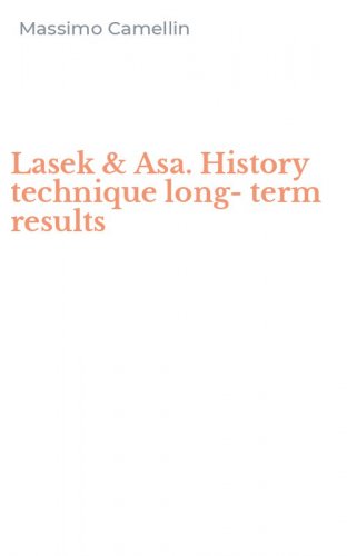Lasek & Asa. History technique long-term results