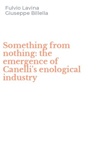 Something from nothing: the emergence of Canelli's enological industry