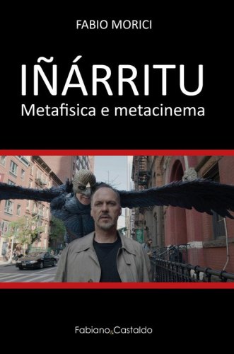 I&ntilde;&aacute;rritu. Metafisica e metacinema
