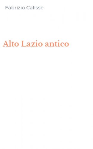 Alto Lazio antico