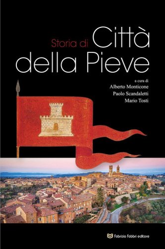 Storia di Citt&agrave; della Pieve