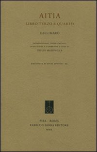 Aitia. Libri 3&ordm; e 4&ordm;