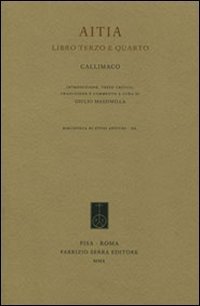 Aitia. Libri 3&ordm; e 4&ordm;