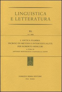 L'antica fiamma. Incroci di metodi e intertestualit&agrave; per Roberto Mercuri