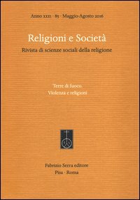 Religioni e societ&agrave;. Rivista di scienze sociali della religione
