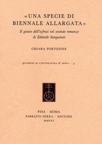 &laquo;Una specie di Biennale allargata&raquo;. Il giuoco dell'ecfrasi nel secondo romanzo di Edoardo Sanguineti