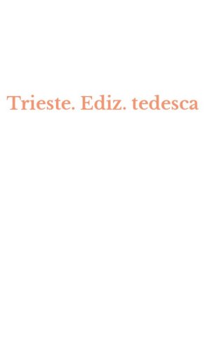 Trieste. Ediz. tedesca