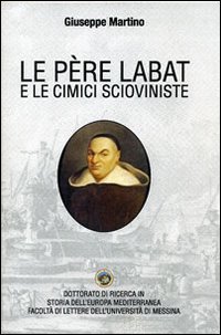 Le P&egrave;re Labat e le cimici scioviniste