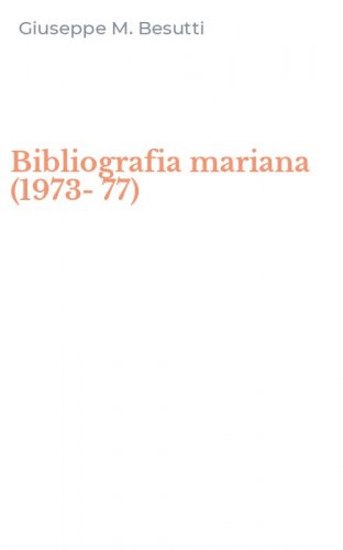 Bibliografia mariana (1973-77)