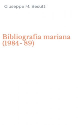 Bibliografia mariana (1984-89)