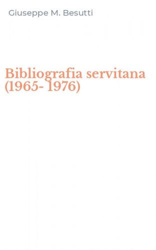 Bibliografia servitana (1965-1976)