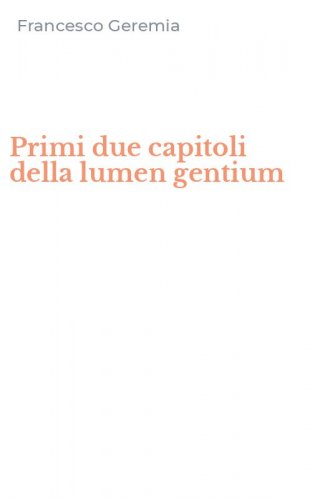 Primi due capitoli della lumen gentium