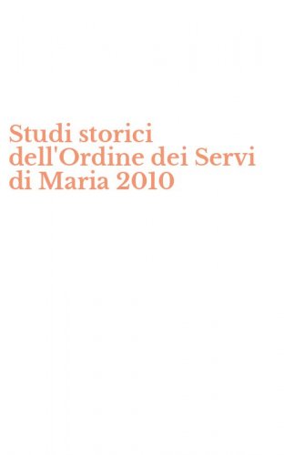 Studi storici dell'Ordine dei Servi di Maria 2010