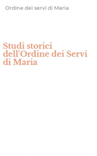 Studi storici dell'Ordine dei Servi di Maria