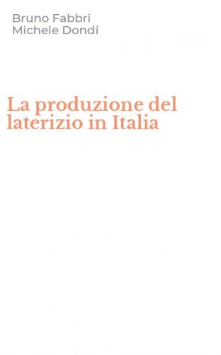 La produzione del laterizio in Italia