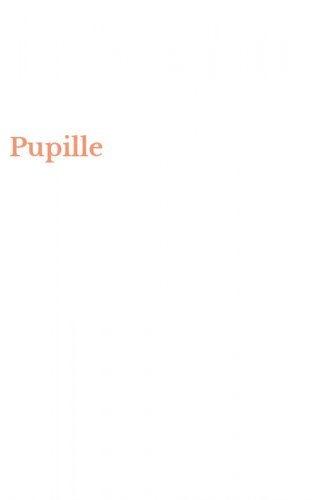 Pupille