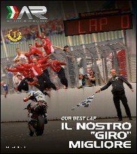 Il nostro &laquo;giro&raquo; migliore