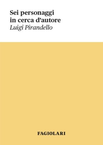Sei personaggi in cerca d'autore