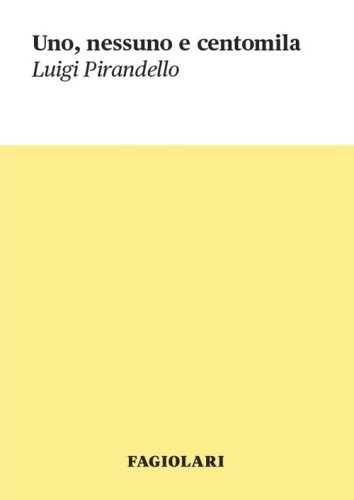 Uno, nessuno e centomila