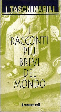 I racconti pi&ugrave; brevi del mondo