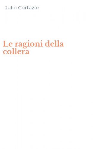 Le ragioni della collera