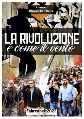 La rivoluzione &egrave; come il vento