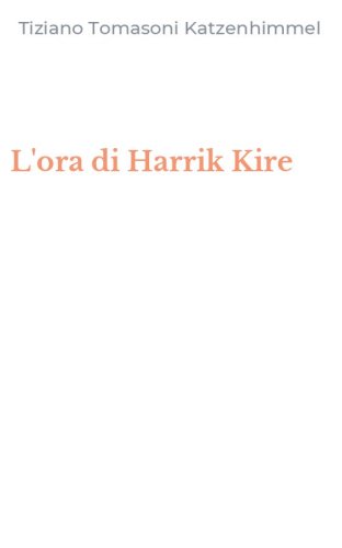 L'ora di Harrik Kire