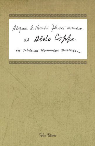 Aliqua Q. Horatii Flacci carmina ab Aldo Coppa in calabrum sermonem conversa