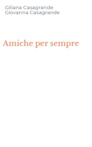 Amiche per sempre