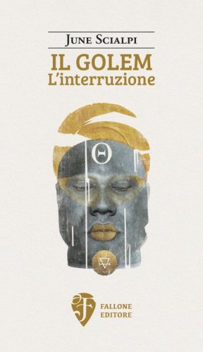 Il Golem. L'interruzione