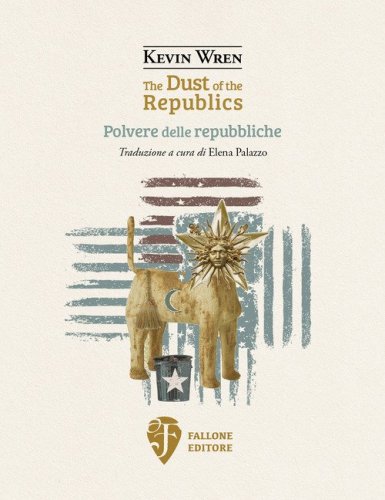 The dust of the republics-Polvere delle repubbliche