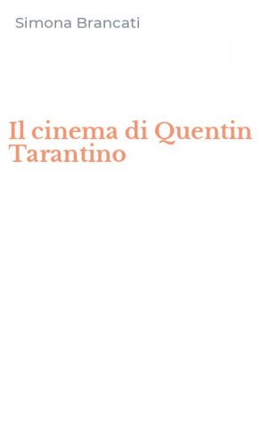 Il cinema di Quentin Tarantino