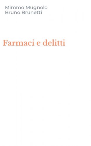 Farmaci e delitti