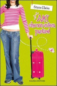 Amy che non voleva partire!