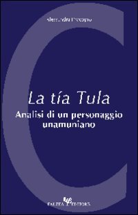 La t&iacute;a Tula. Analisi di un personaggio unamuniano