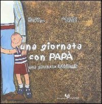Una giornata con pap&agrave;