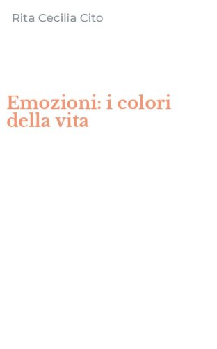 Emozioni: i colori della vita