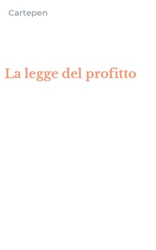 La legge del profitto
