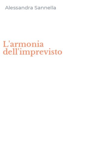 L'armonia dell'imprevisto