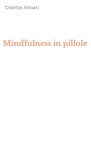 Mindfulness in pillole