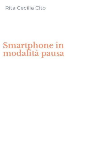 Smartphone in modalit&agrave; pausa