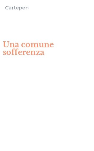 Una comune sofferenza