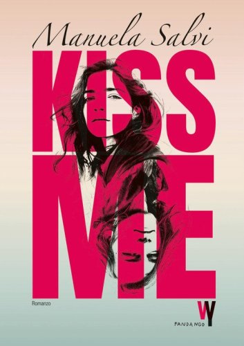 Kiss me