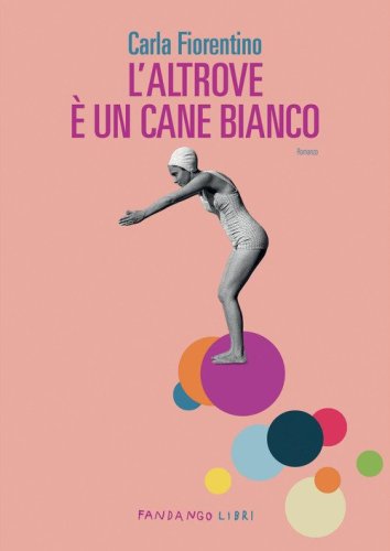 L'altrove &egrave; un cane bianco