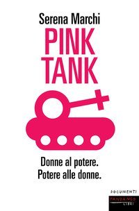 Pink tank. Donne al potere. Potere alle donne